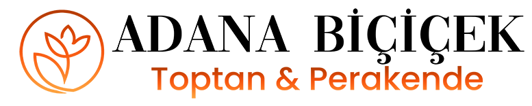 Seyhan Çiçekçi - Adana Toptan Çiçek